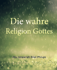 Die wahre Religion Gottes