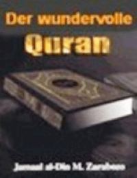 Der wundervolle Qur´an: Mein Weg zum Islam