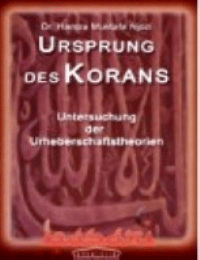 DER URSPRUNG DES KORANS