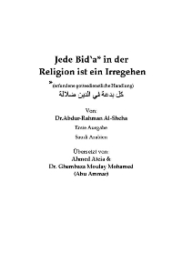 Jede Bid‛a in der Religion ist ein Irregehen