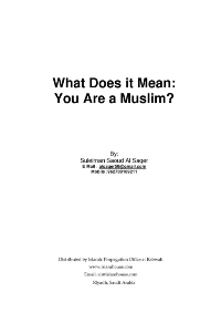 What Does it Mean: You Are a Muslim?