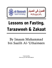 Lessons on Fasting, Taraaweeh &amp; Zakaat
Sheikh Muhammad Salih Al-Uthaimeen
