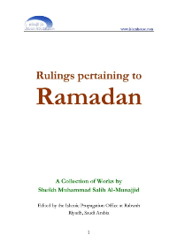 Rulings pertaining to Ramadan
Sheikh Muhammad Salih Al‐Munajjid