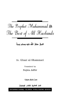 The Prophet Muhammad (PBUH) The Best of All Husbands
Ghazi al-Shammari
