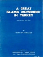 A GREAT ISLAMIC MOVEMENT IN TURKEY
MARYAM JAMEELAH