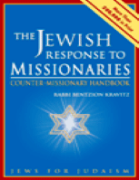 The Jewish Response to Missionaries
Rabbi Bentzion Kravitz