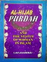 Al-Hijab Purdah and status of women in Islam
Syed Abul A’la Maududi