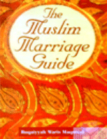 The Muslim Marriage Guide
Ruqaiyyah Waris Maqsood
