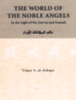 The World of the Noble Angels
Umar S al-Ashqar 