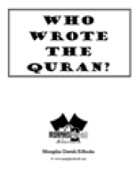 Who Wrote The Quran 
Memphis Dawah