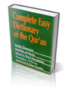 The Easy Dictionary of the Qur’an
Shaykh Abdul Karim Parekh