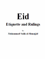 Eid Etiquette and Rulings
Muhammad Salih Al-Munajjid