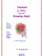 Tawheed for Children Knowing Allah
Tawheed for Children: Knowing Allah
Saleh Assaleh
