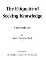 The Etiquette of Seeking Knowledge
Baker Bin Abdullah Abu Zaid
