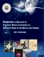 Summarize of Research of The Tenth World Conference on Scientific Signs In The Quran and Sunnah 1432 - 2011
Muhammad AbdulRaoof