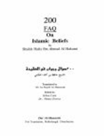 200 FAQ on Islamic Beliefs
Shaikh Hafiz Ibn Ahmad Al Hakami