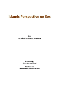 Islamic Perspective on Sex

Abdur-Rahman alSheha