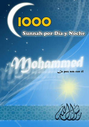 1000 Sunnah Por Dia y Noche
1000 Sunnah per Day &amp; Night 
Rasoulallah.net Team