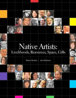 Report Cover: Native Artists: Livelihoods, Resources, Space, Gifts