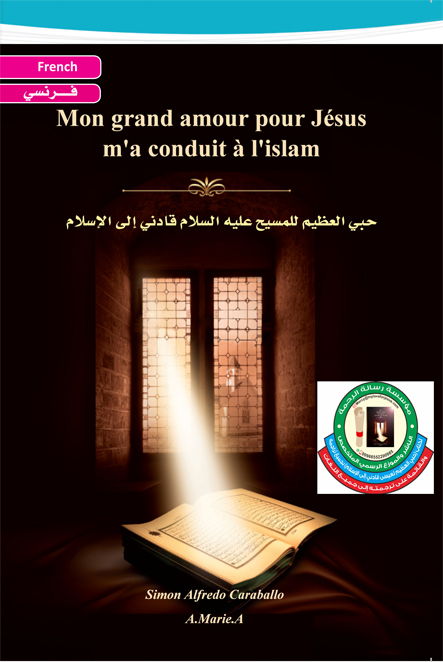 Mon grand amour pour Jésus m’a conduit à l’islam